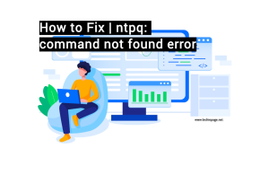 How to Fix | ntpq: command not found error